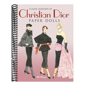 Classic Fashions of Christian Dior: Paper Dolls