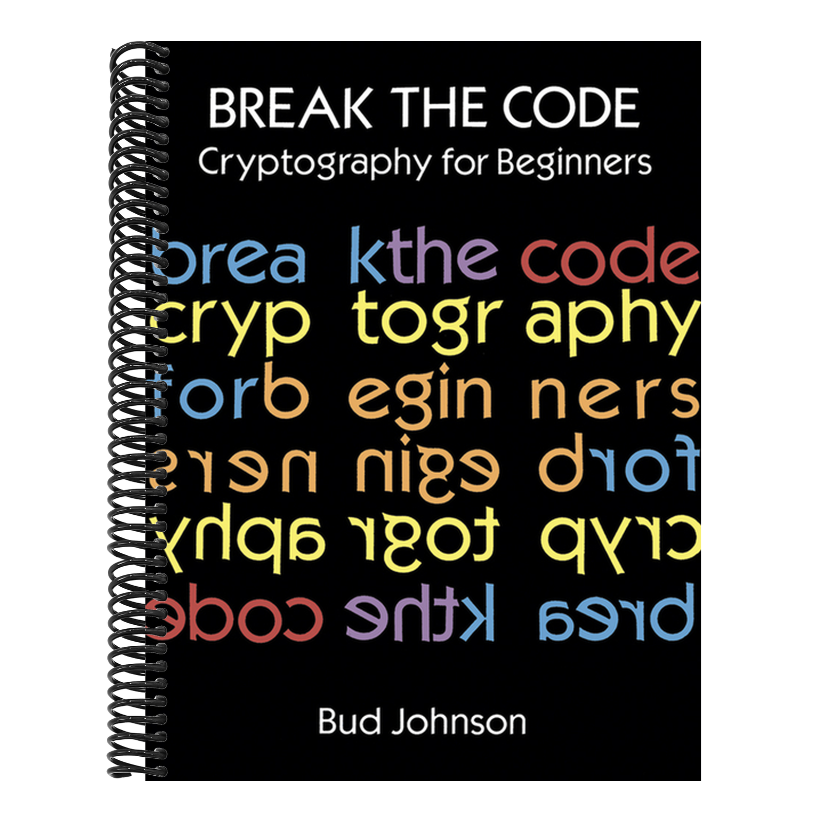 Break the Code: Cryptography for Beginners