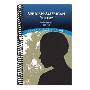African American Poetry: An Anthology, 1773-1927