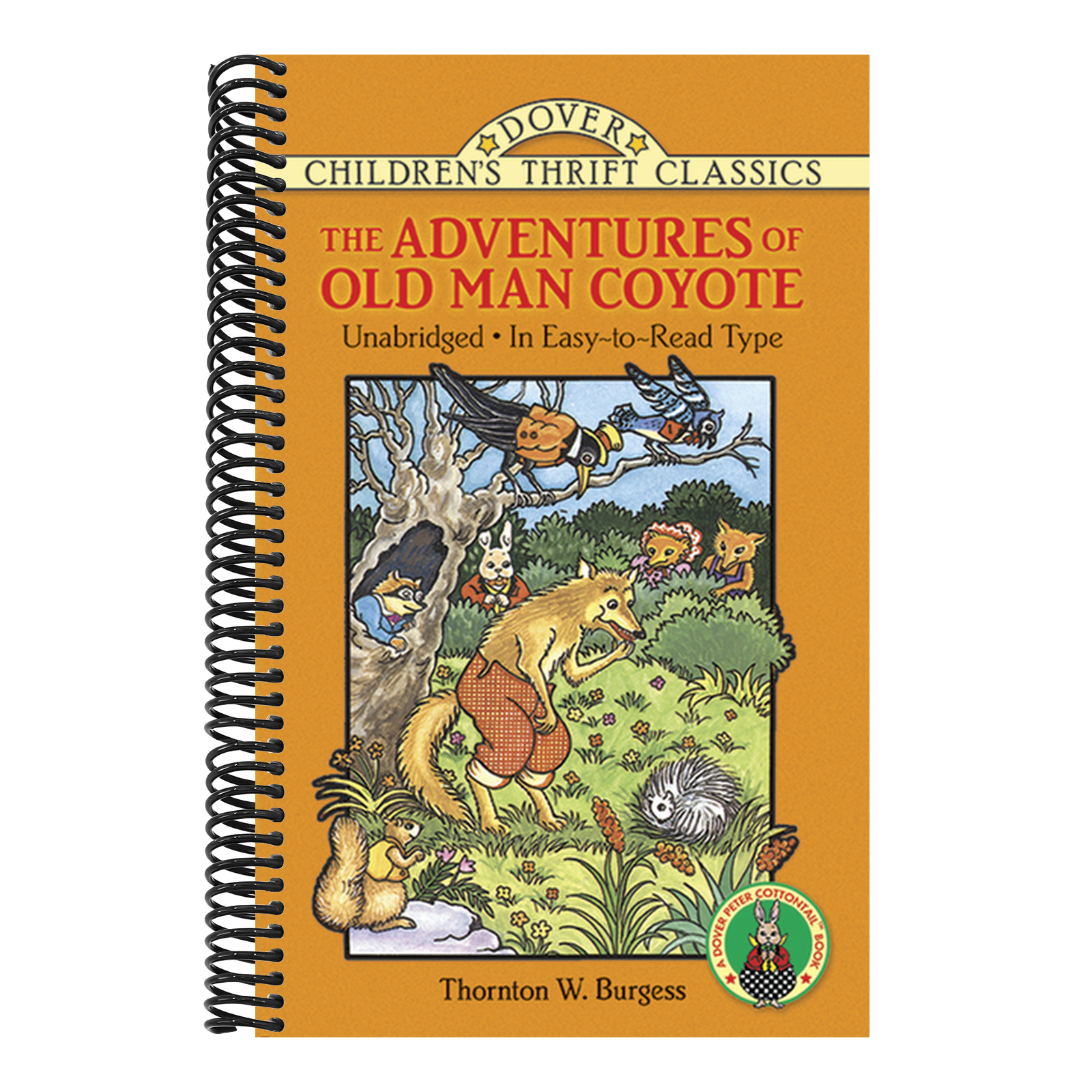 The Adventures of Old Man Coyote: Unabridged, in Easy-To-Read Type