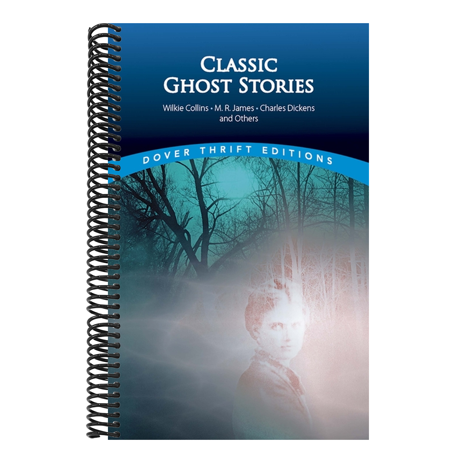 Classic Ghost Stories by Wilkie Collins, M. R. James, Charles Dickens and Others