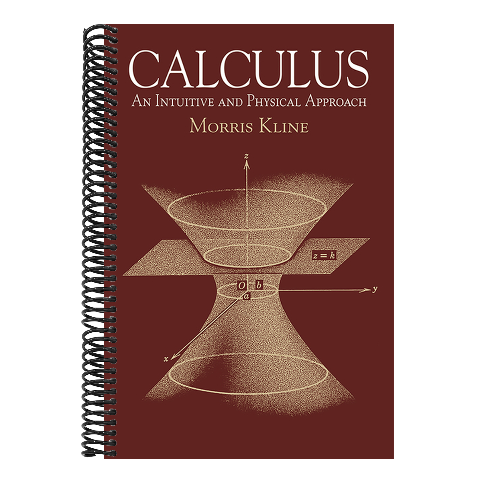 Calculus: An Intuitive and Physical Approach (Second Edition)