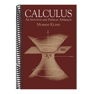 Calculus: An Intuitive and Physical Approach (Second Edition)