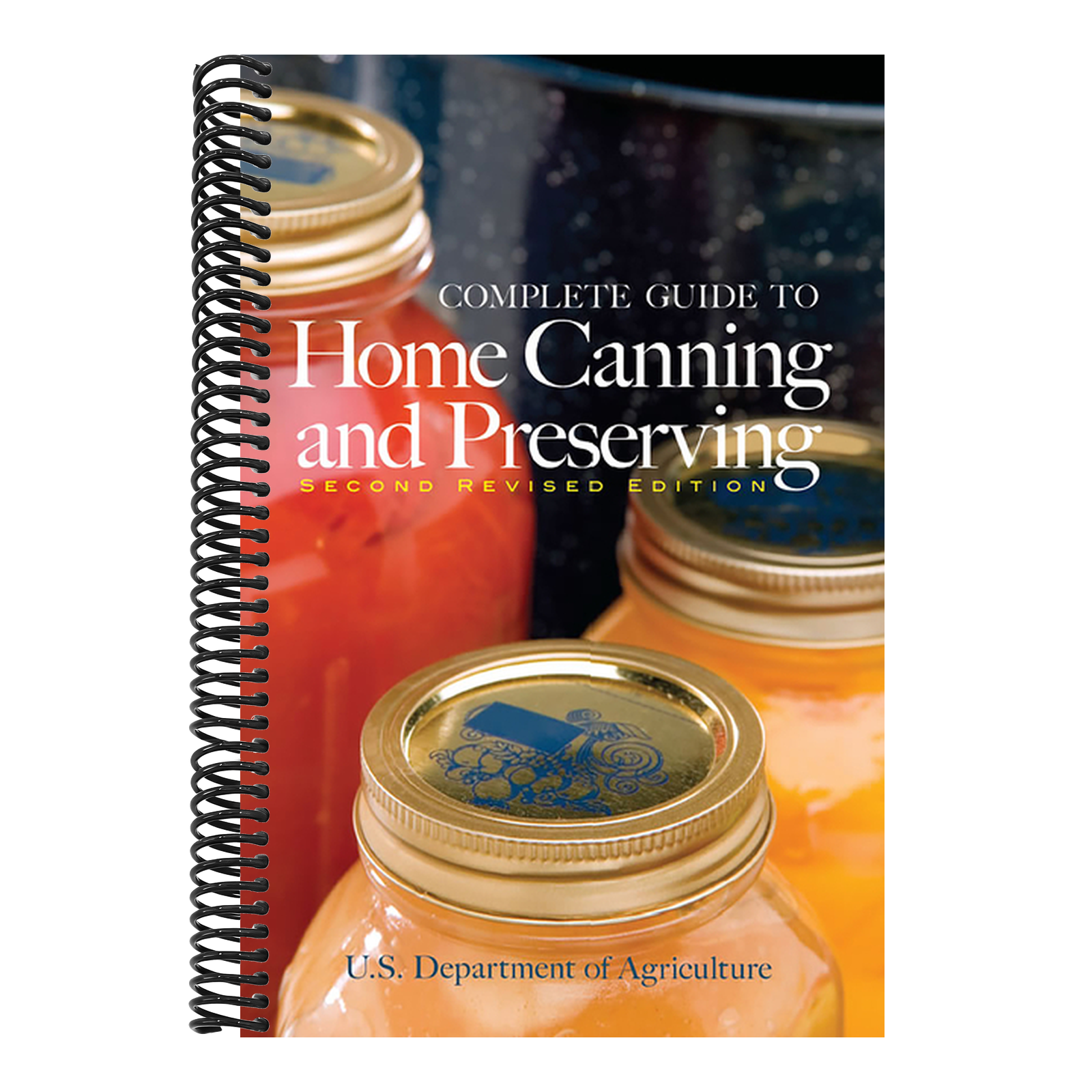 Complete Guide to Home Canning and Preserving (Revised)