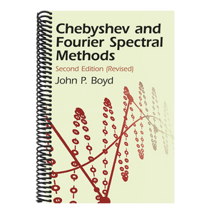 Chebyshev and Fourier Spectral Methods (Revised)
