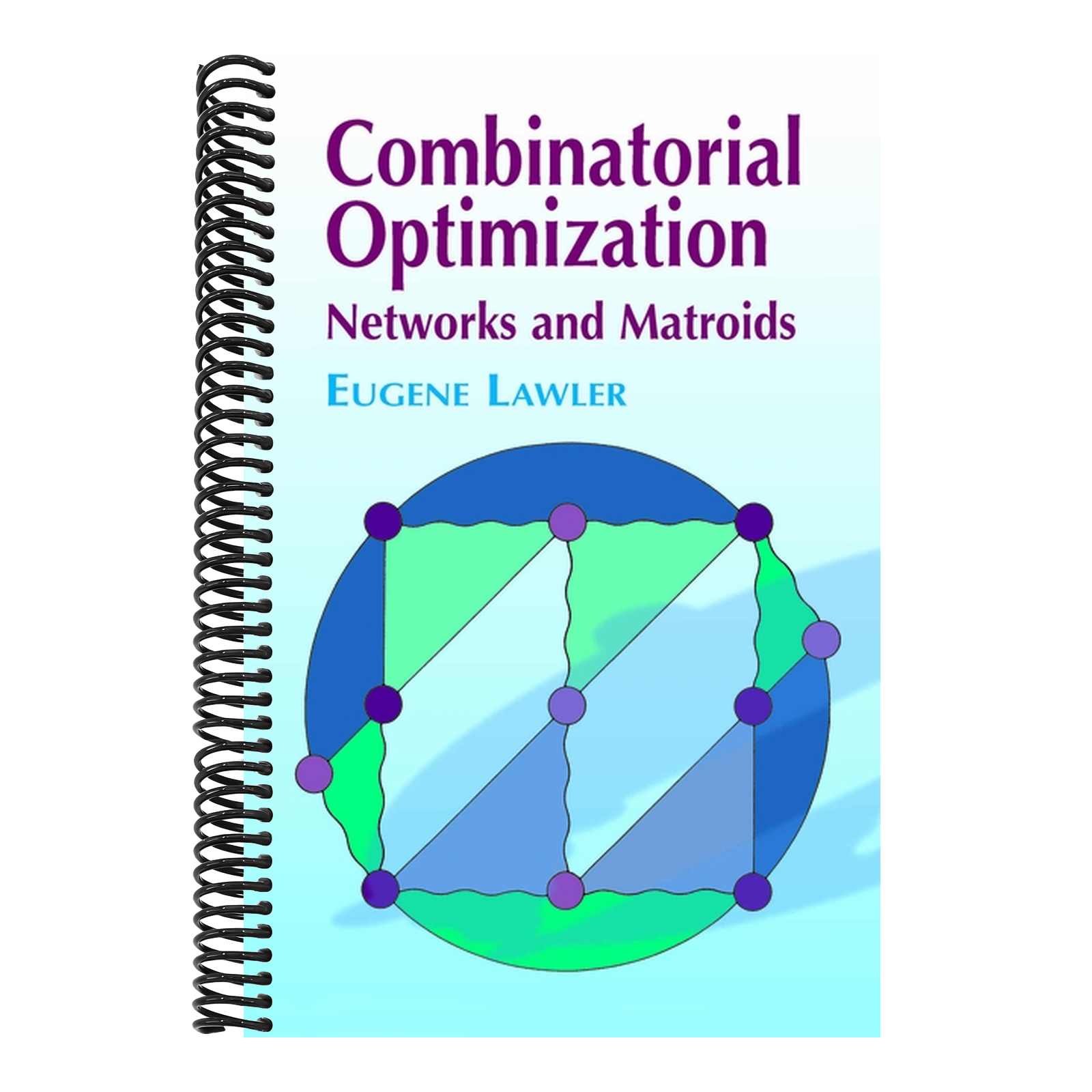 Combinatorial Optimization: Networks and Matroids