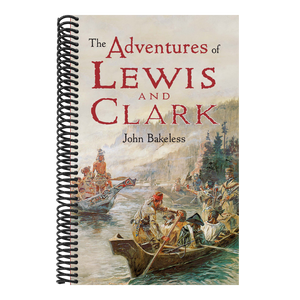 The Adventures of Lewis and Clark