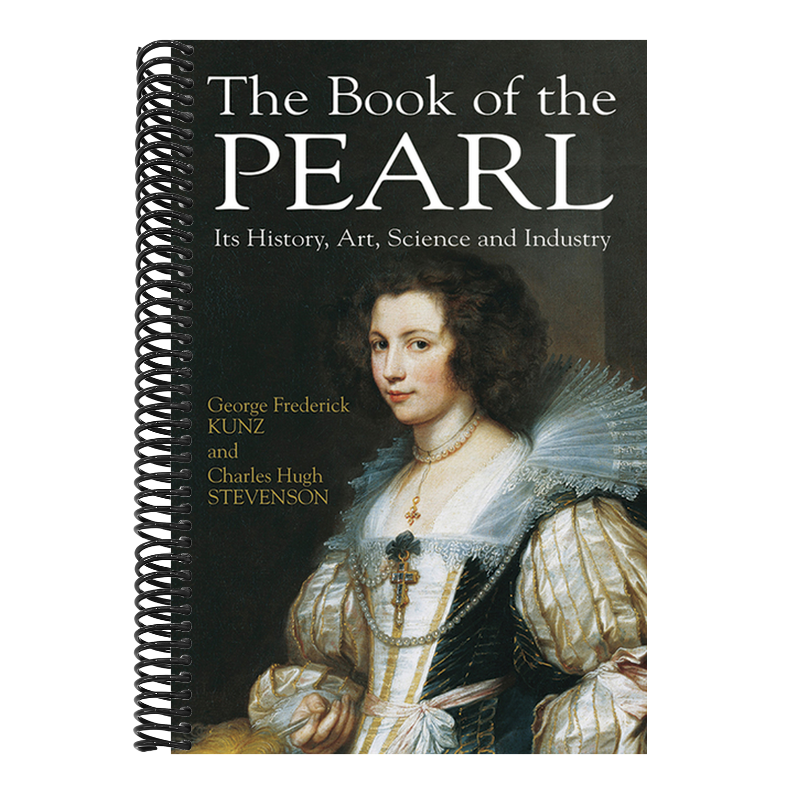 The Book of the Pearl: Its History, Art, Science and Industry