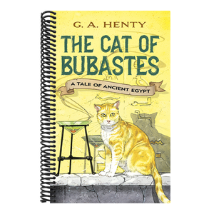 The Cat of Bubastes: A Tale of Ancient Egypt