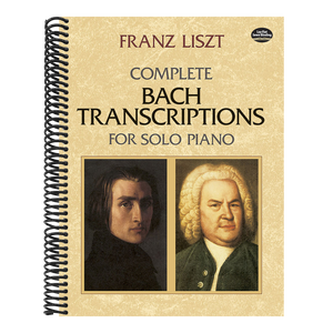 Complete Bach Transcriptions for Solo Piano