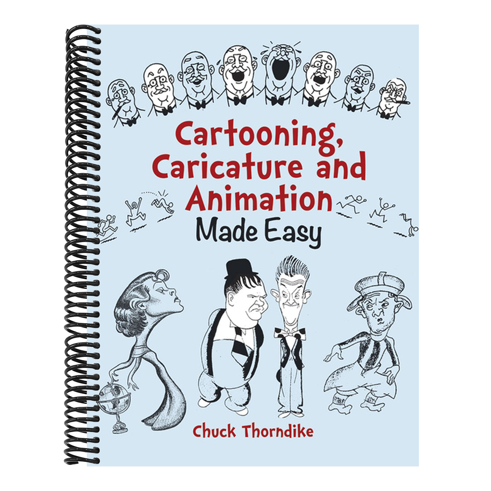 Cartooning, Caricature and Animation Made Easy