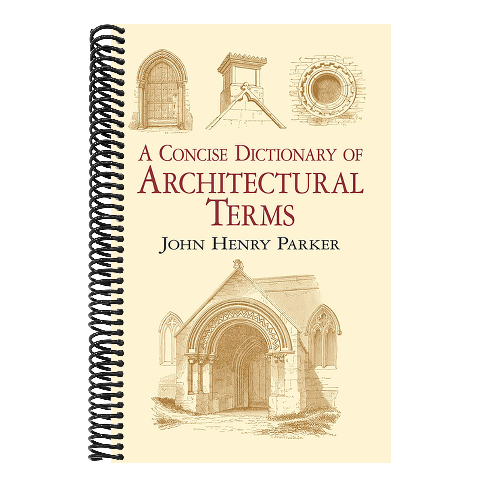 A Concise Dictionary of Architectural Terms: Illustrated