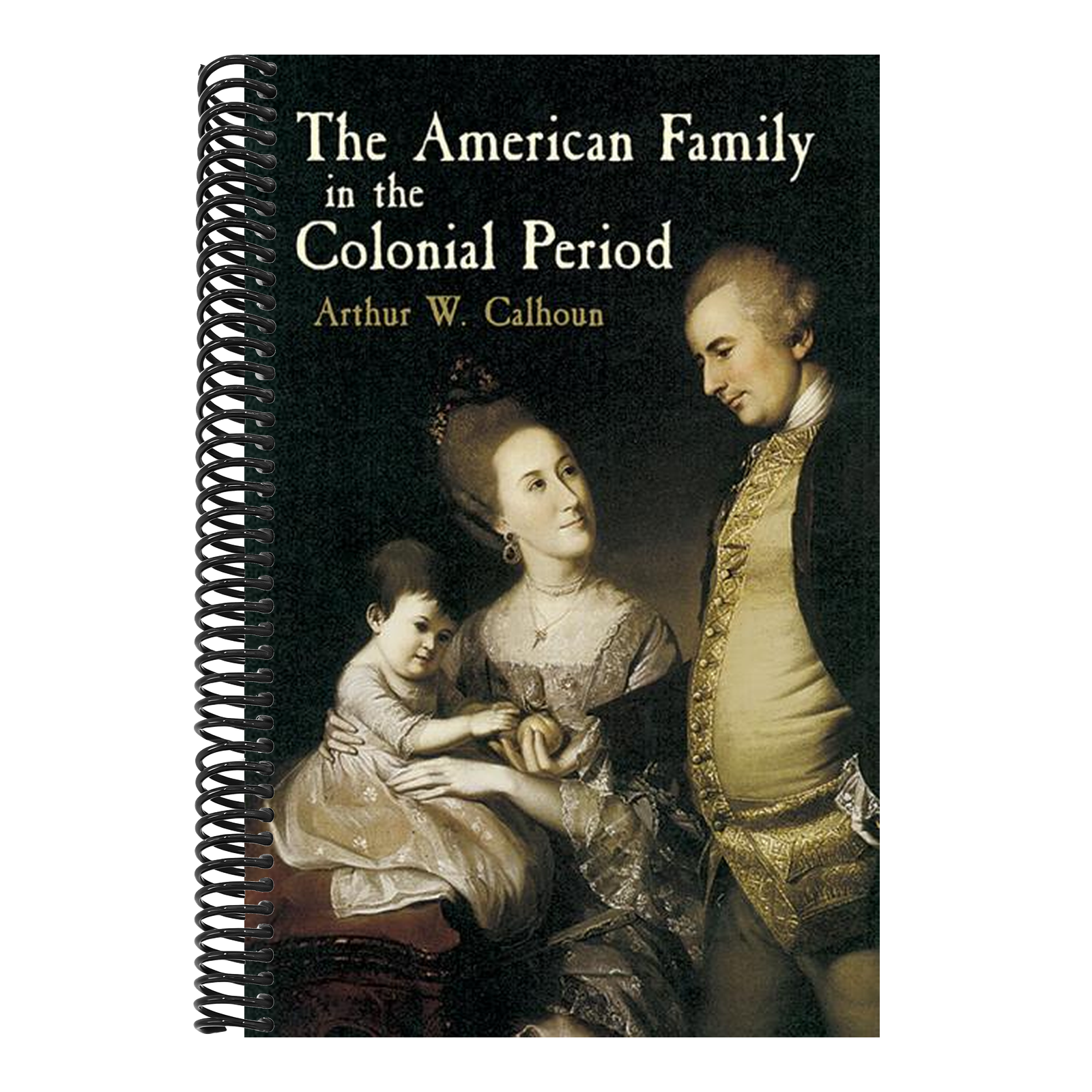The American Family in the Colonial Period