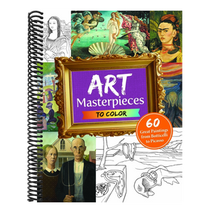Art Masterpieces to Color: 60 Great Paintings from Botticelli to Picasso
