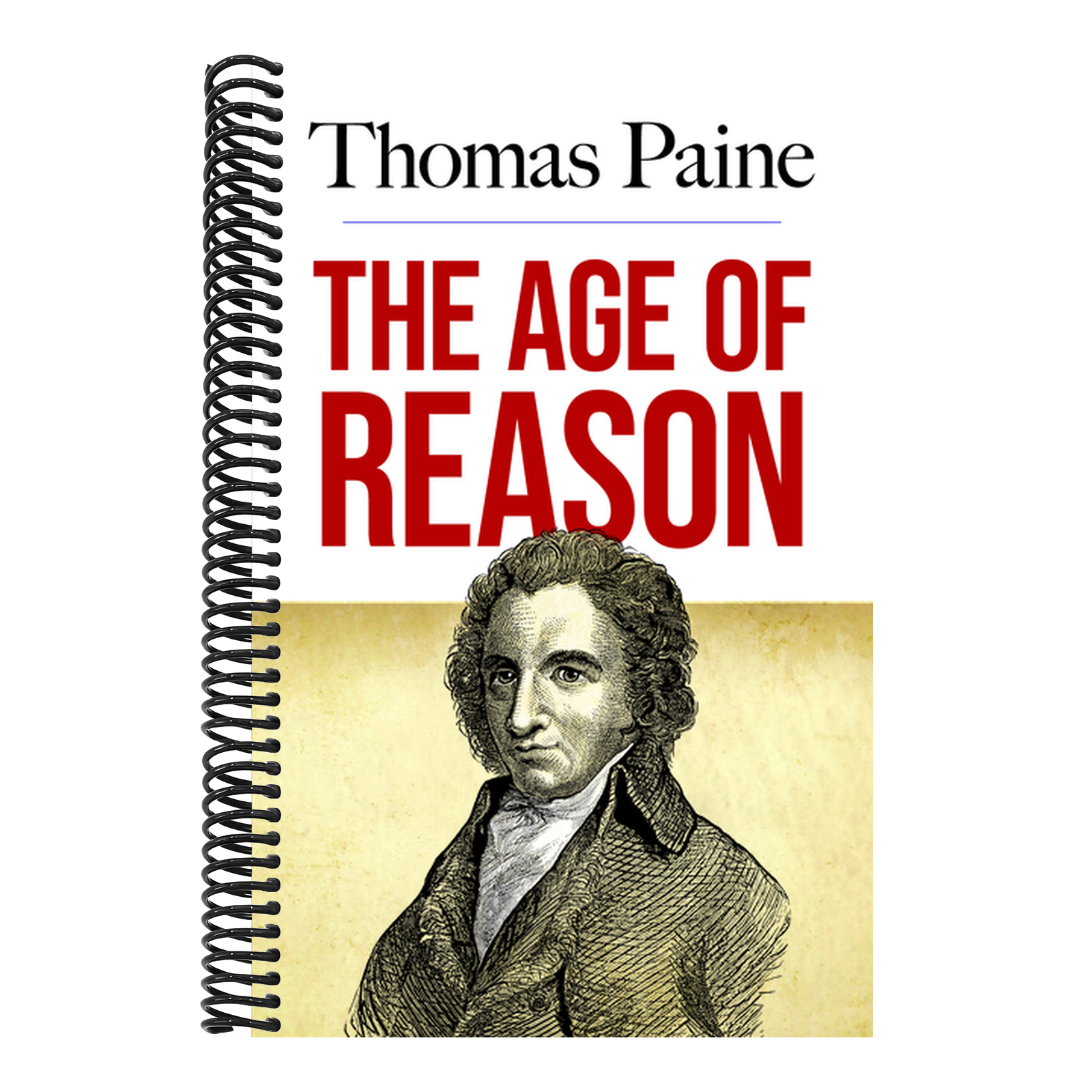 The Age of Reason: Being an Investigation of True and Fabulous Theology