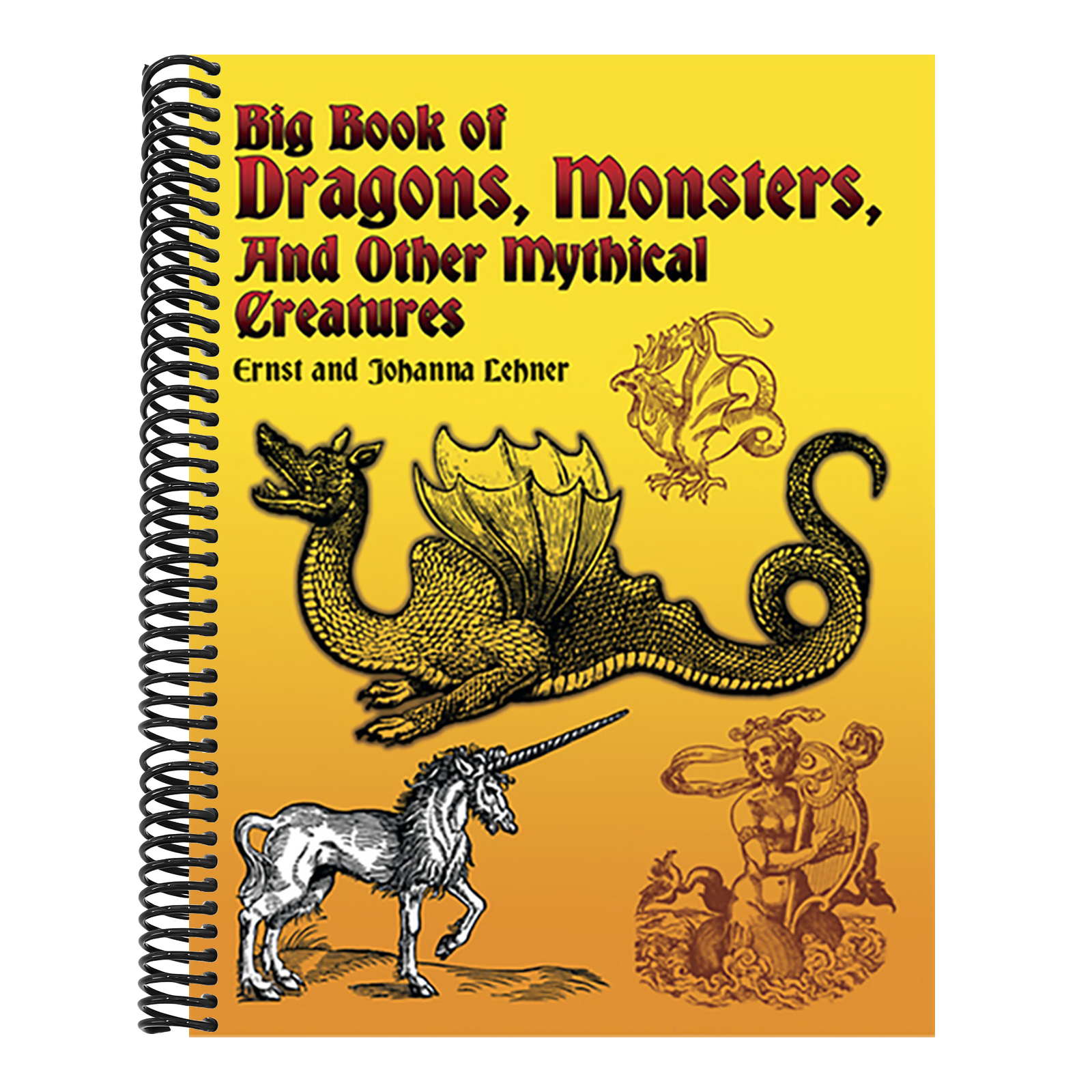 Big Book of Dragons, Monsters, and Other Mythical Creatures