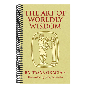 The Art of Worldly Wisdom