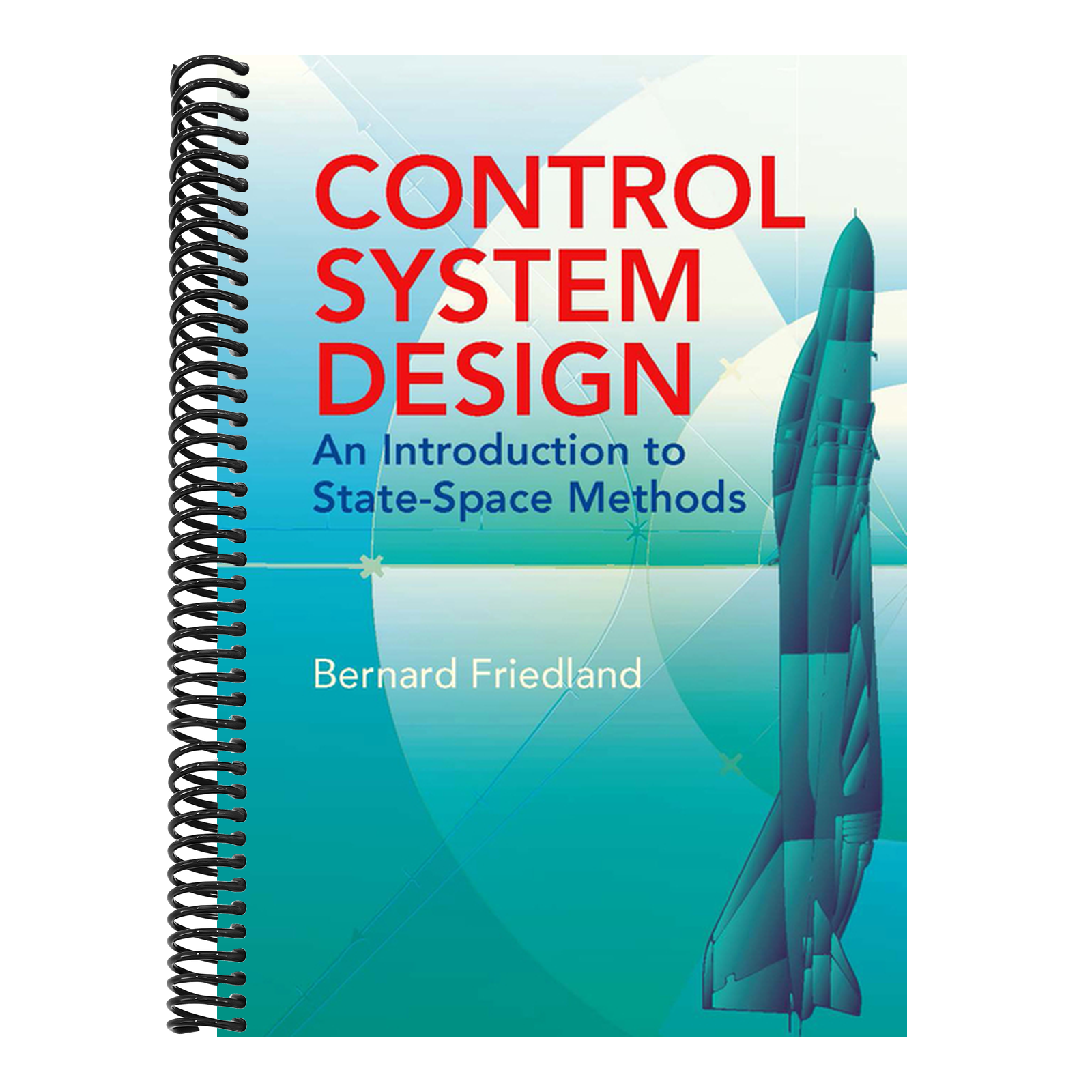 Control System Design: An Introduction to State-Space Methods