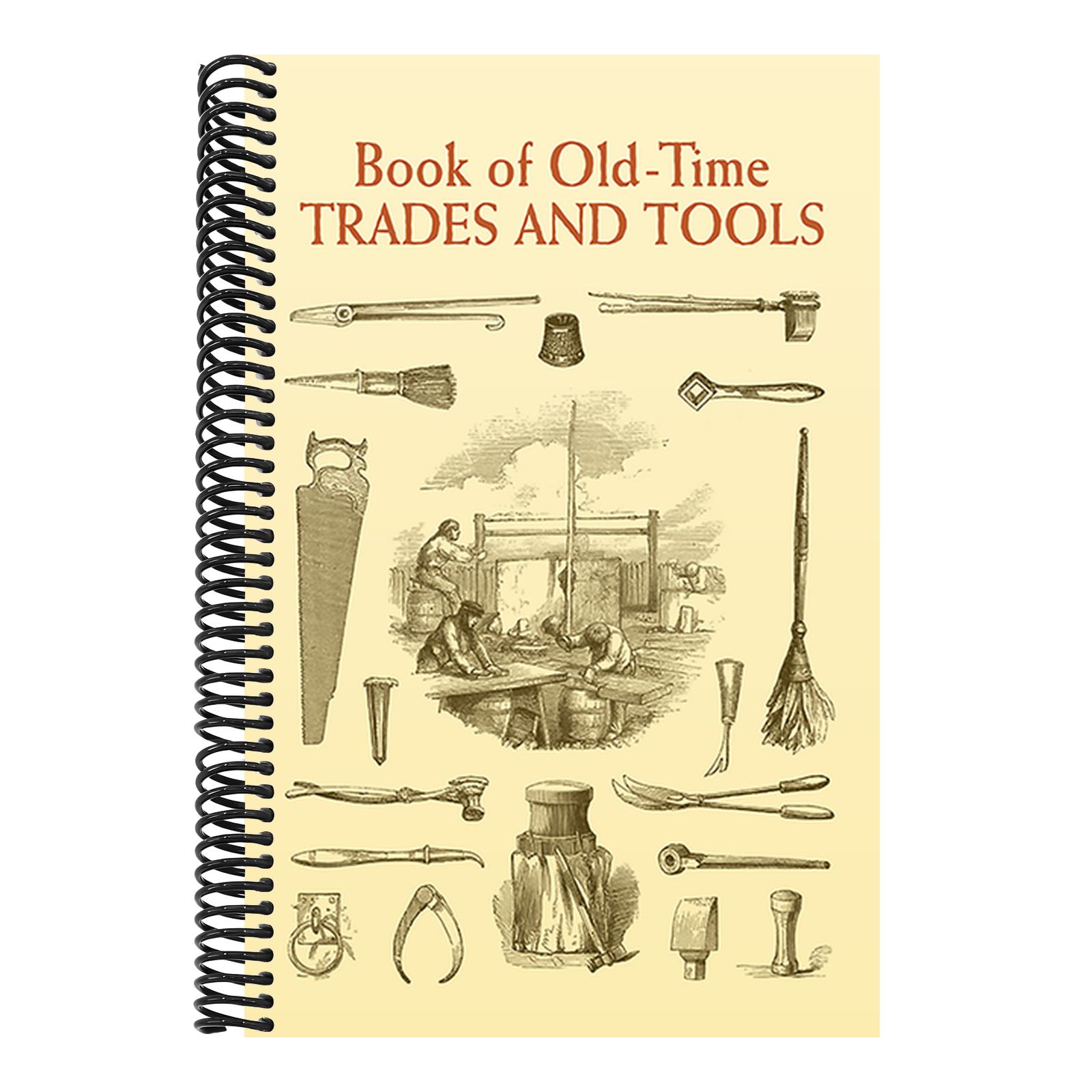 Book of Old-Time Trades and Tools