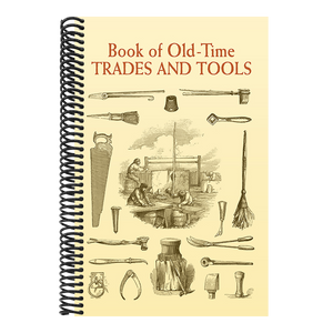 Book of Old-Time Trades and Tools