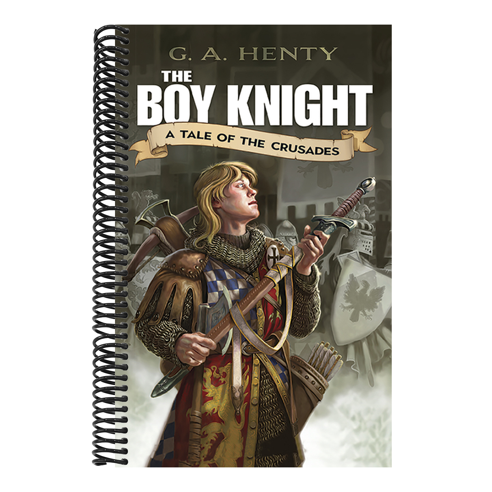 The Boy Knight: A Tale of the Crusades