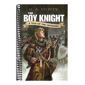 The Boy Knight: A Tale of the Crusades
