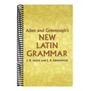 Allen and Greenough's New Latin Grammar
