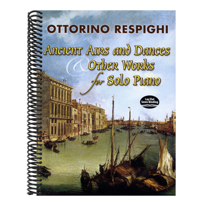 Ancient Airs and Dances & Other Works for Solo Piano