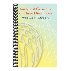 Analytical Geometry of Three Dimensions (REV)