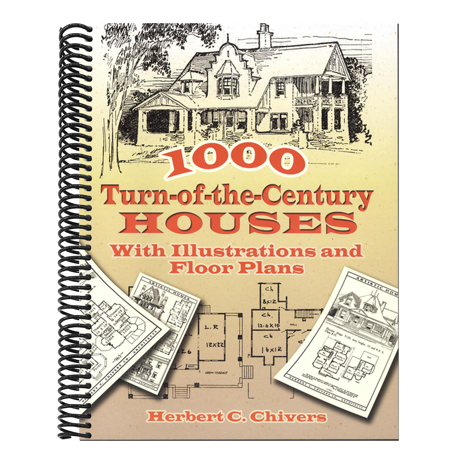 1000 Turn-Of-The-Century Houses: With Illustrations and Floor Plans