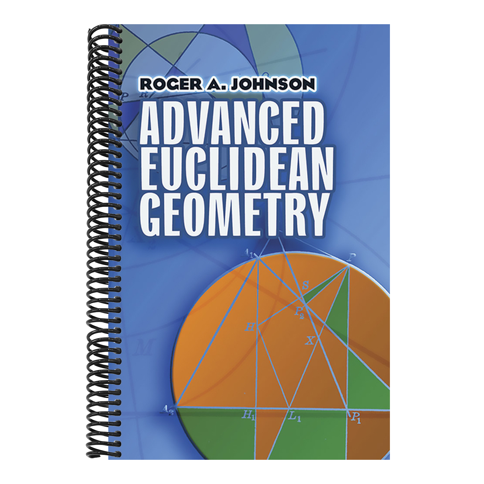 Advanced Euclidean Geometry