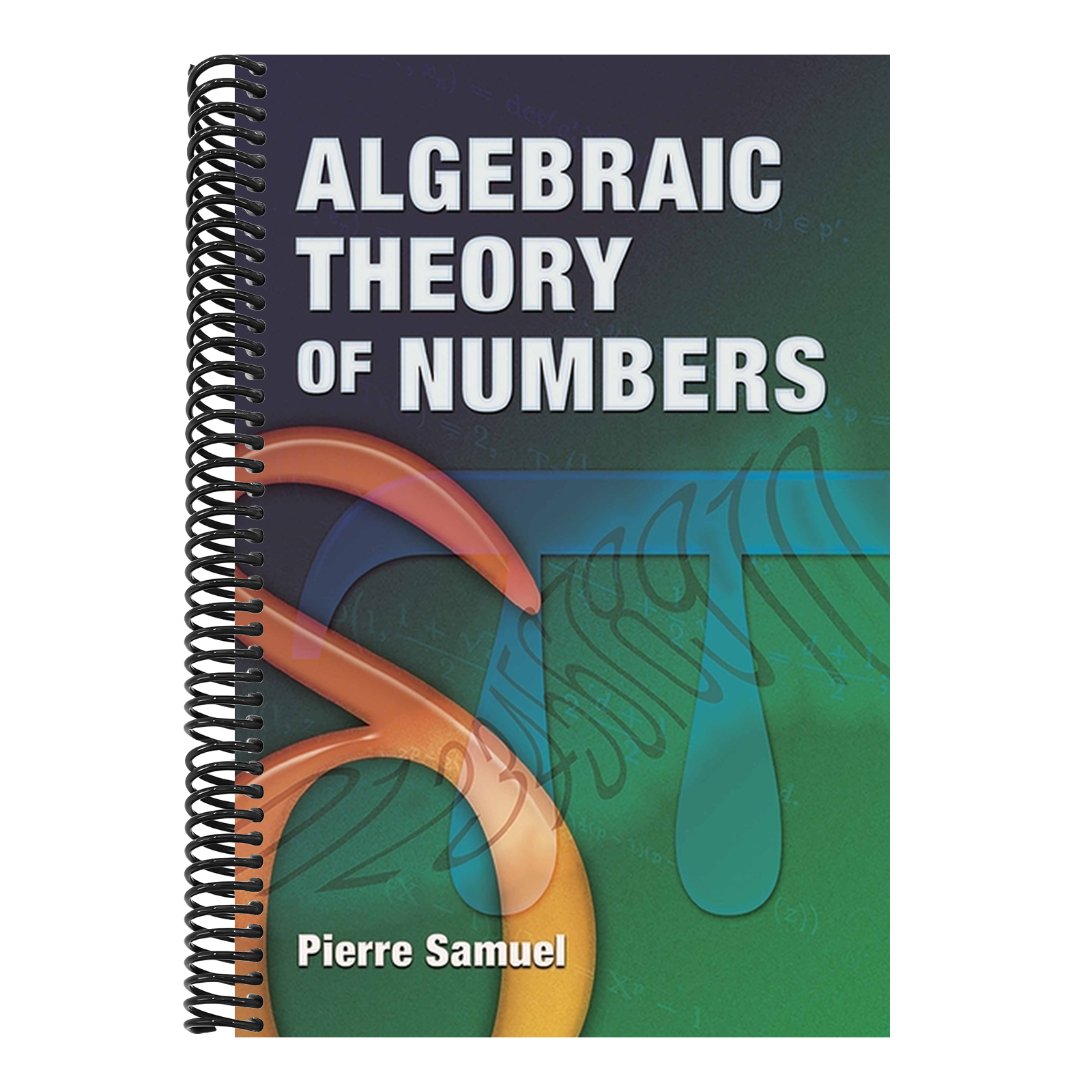 Algebraic Theory of Numbers: Translated from the French by Allan J. Silberger