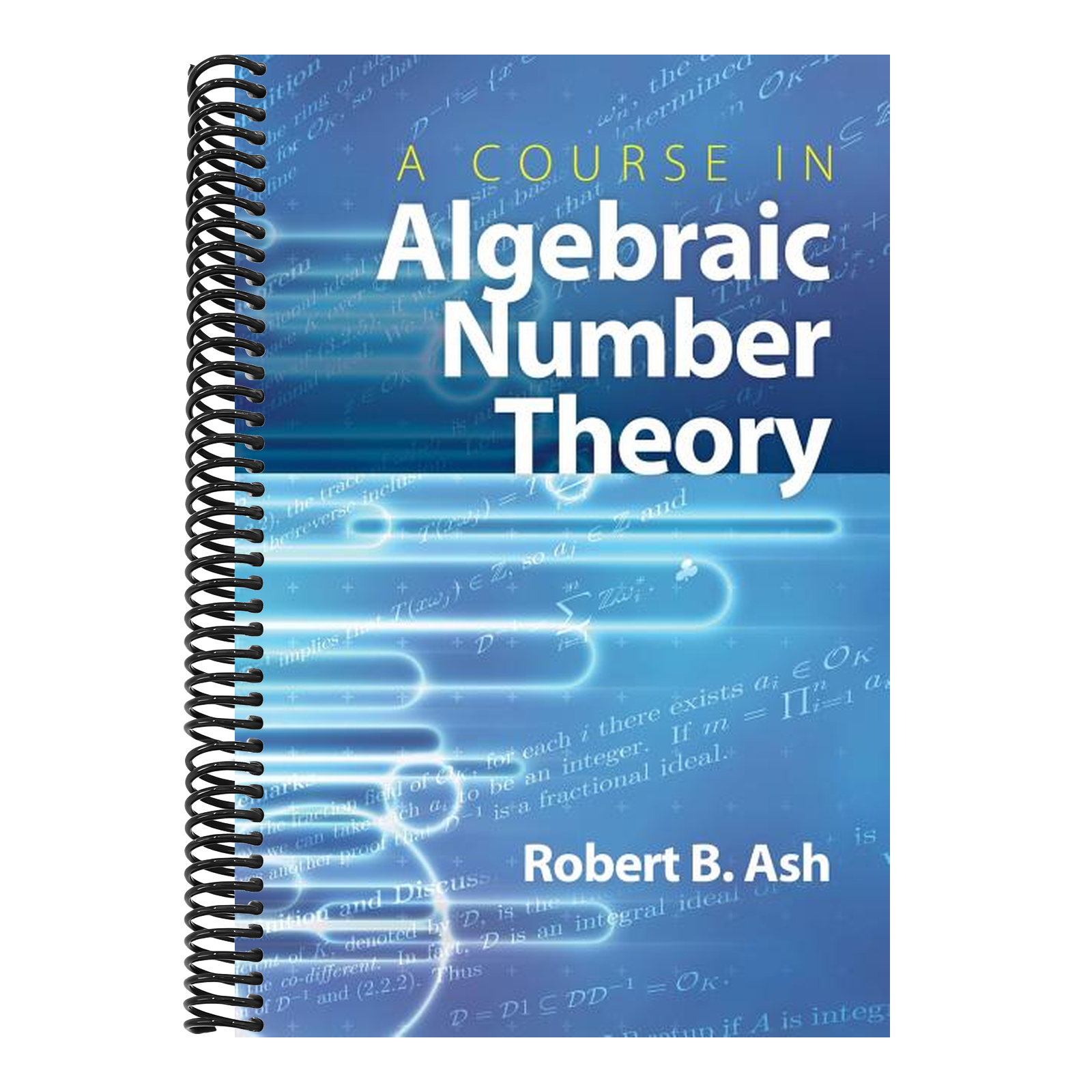 A Course in Algebraic Number Theory