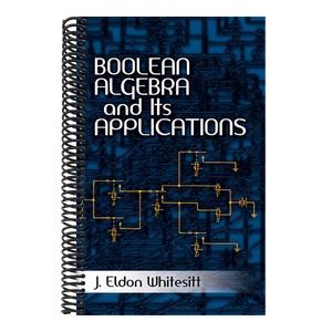 Boolean Algebra and Its Applications