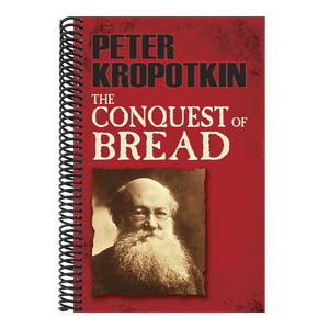 The Conquest of Bread
