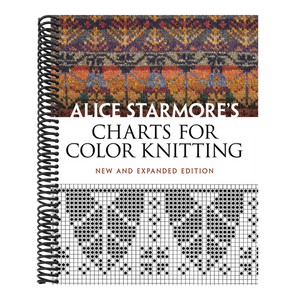 Alice Starmore's Charts for Color Knitting (New and Expanded)