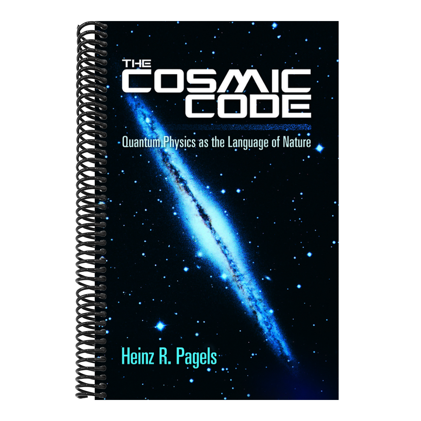 The Cosmic Code: Quantum Physics as the Language of Nature