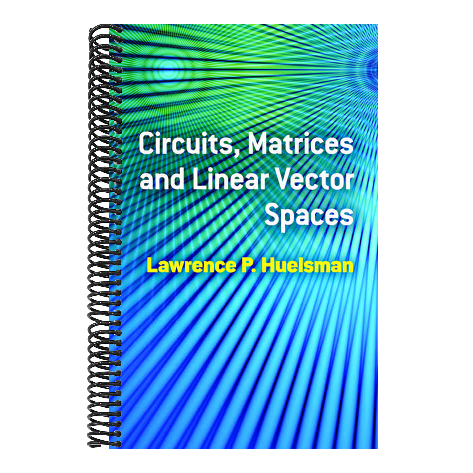 Circuits, Matrices and Linear Vector Spaces