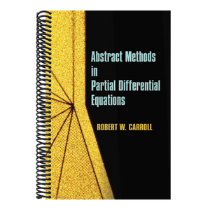 Abstract Methods in Partial Differential Equations