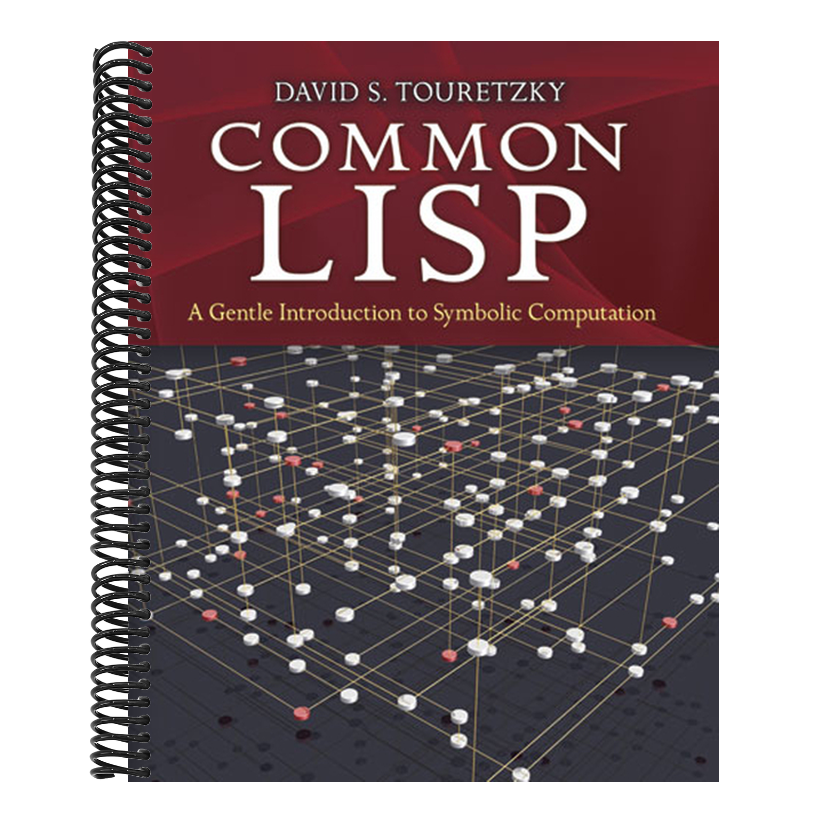 Common LISP: A Gentle Introduction to Symbolic Computation