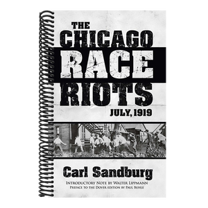 The Chicago Race Riots: July, 1919