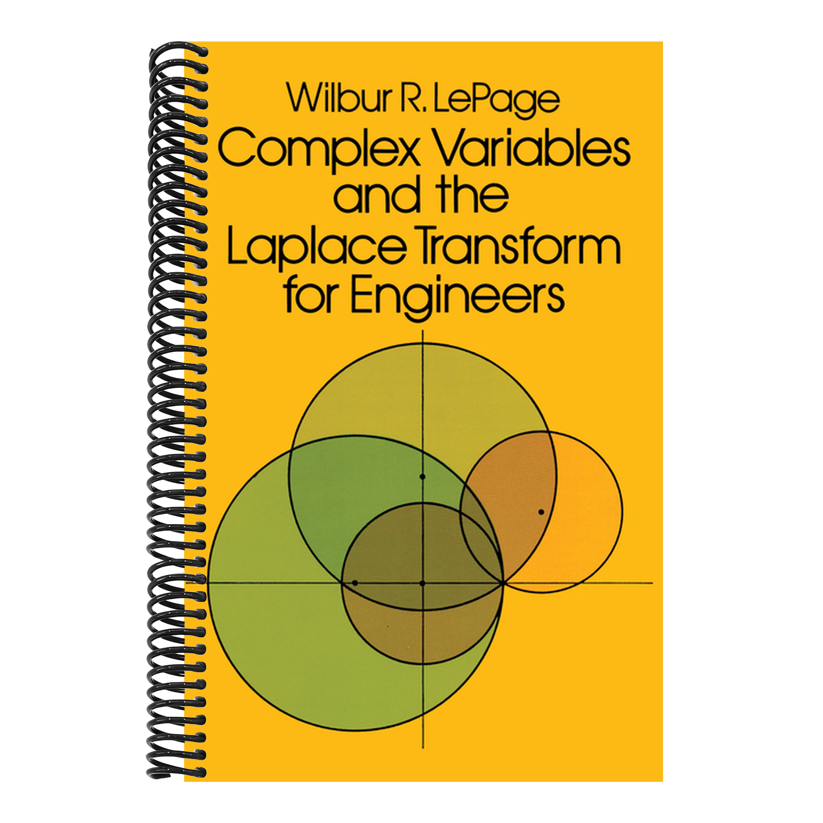 Complex Variables and the Laplace Transform for Engineers (Revised)