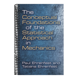 The Conceptual Foundations of the Statistical Approach in Mechanics