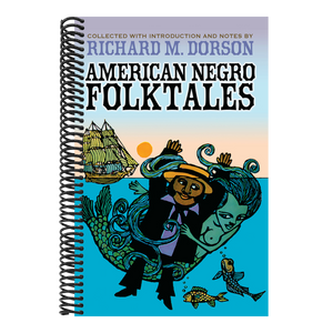 American Negro Folktales (First Edition, First)