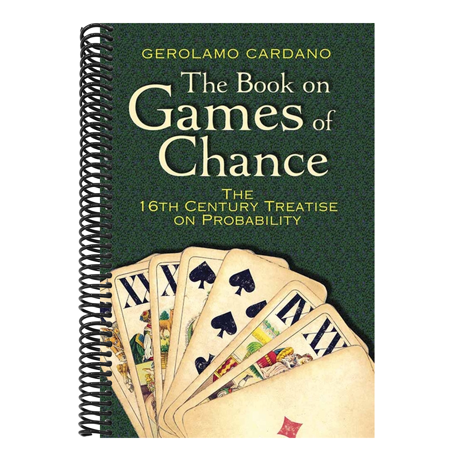 The Book on Games of Chance: The 16th-Century Treatise on Probability