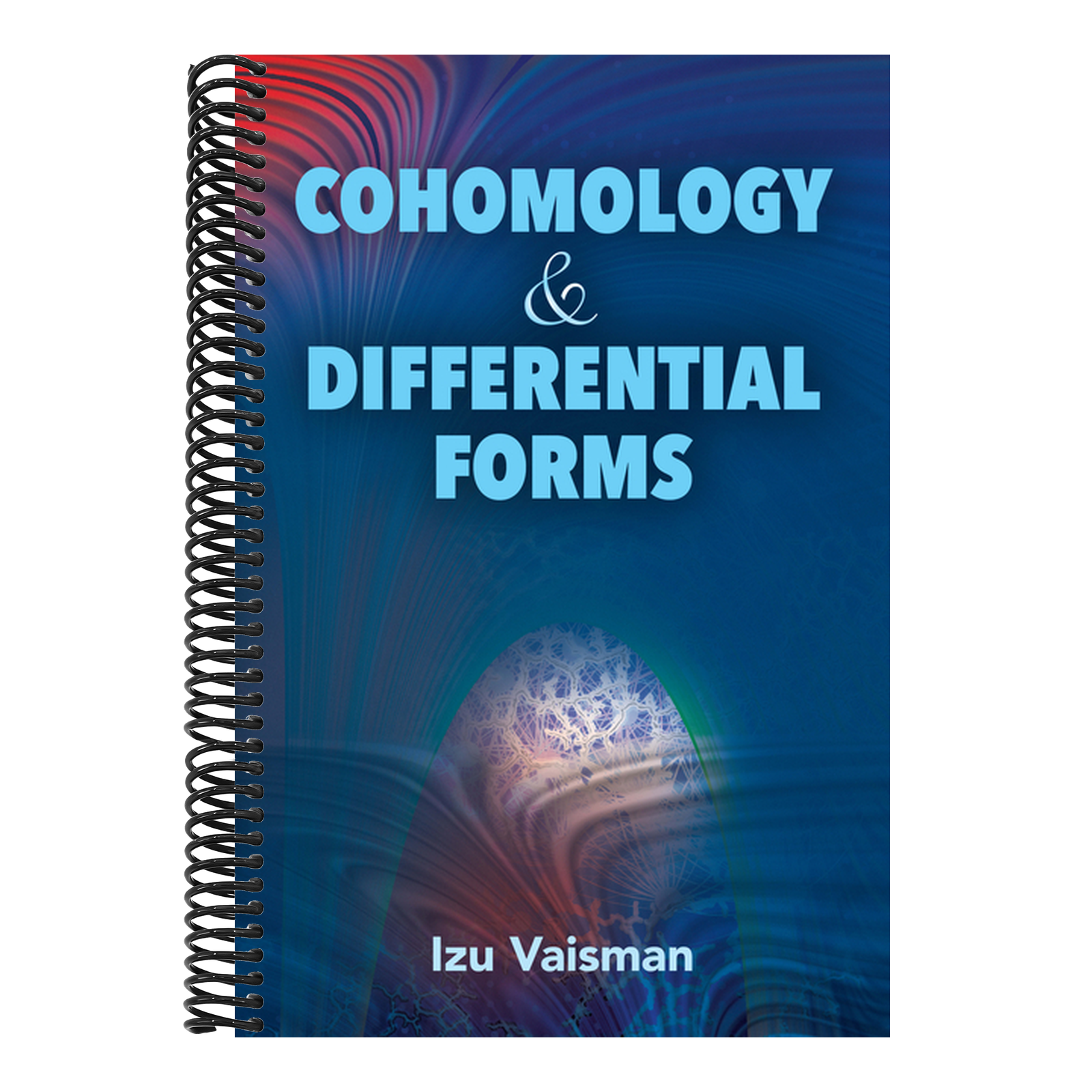Cohomology and Differential Forms