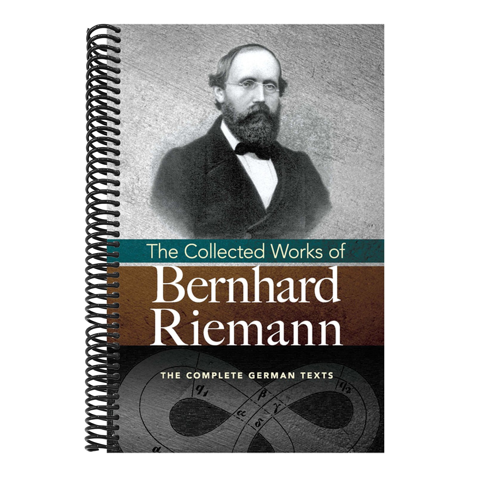 The Collected Works of Bernhard Riemann