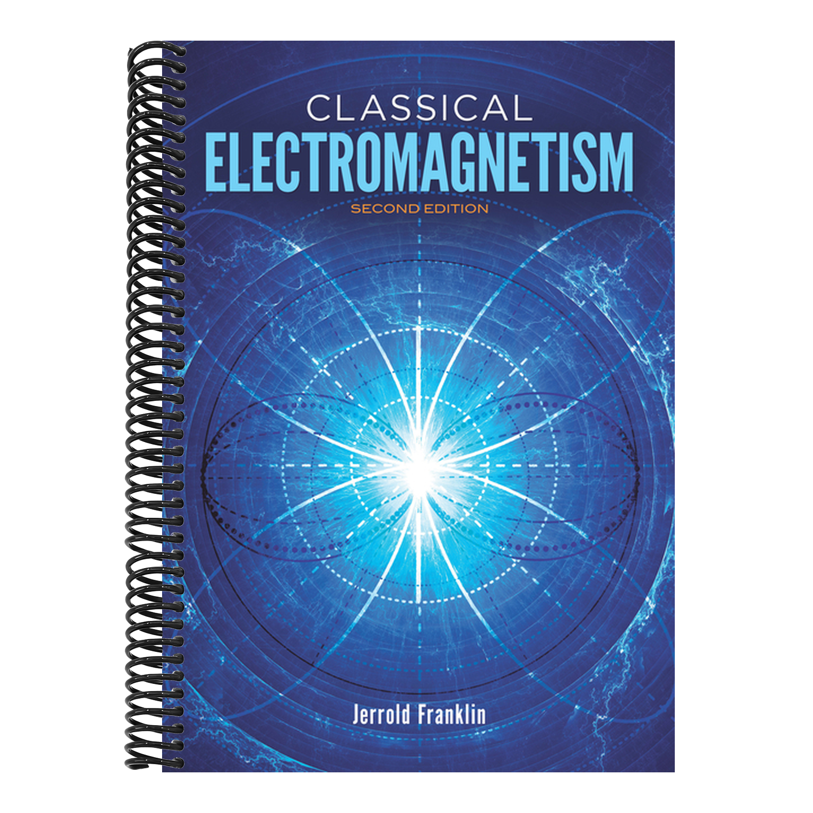 Classical Electromagnetism: Revised Second Edition