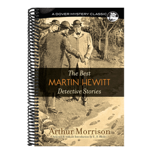 The Best Martin Hewitt Detective Stories