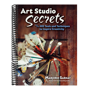 Art Studio Secrets: More Than 300 Tools and Techniques to Inspire Creativity